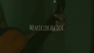 Memikirkan dia - seventeen