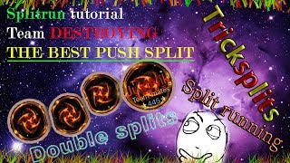The Best Push Split// Splitrun tutorial// Fancy edit// Double splits//...