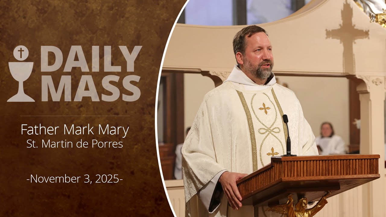 Catholic Daily Mass - Daily TV Mass - November 3, 2025 - YouTube