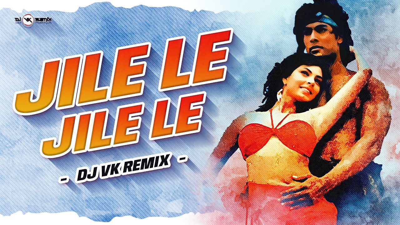 Jile Le Jile Le Aayo Aayo Jile Le   Remix  Dj Vk Remix  Tarzan  Bappi Lahiri     