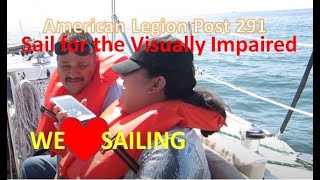 Sail for the Visually Impaired 2022 - American Legion Post 291 Newport Beach CA