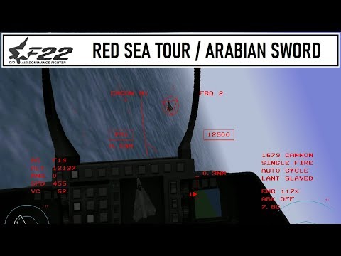 F-22 Air Dominance Fighter / Red Sea Tour / Arabian Sword