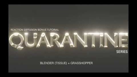 Quarantine series - Reaction diffusion bonus tutorial:  Blender +. Grasshopper