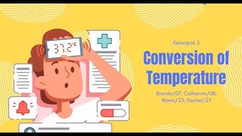 Final Project Informatika Semester Genap | Kelompok 3 - XI BAHASA "Conversion of Temperature"