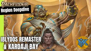 Pathfinder Region Deepdive: Iblydos Part 2 - Kardaji Bay!
