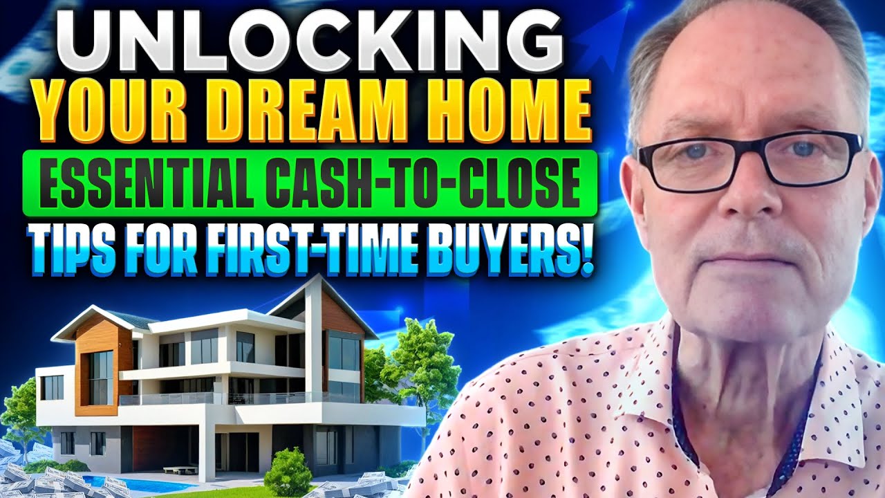 Unlocking Your Dream Home with Cash to Close | First-Time Home Buyer | David D McElroy Real Estate 🏡