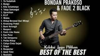 KUMPULAN LAGU PENYEMANGAT HARIMU || BONDAN & FADE 2 BLACK NOSTALGIA 2000 LEGEND