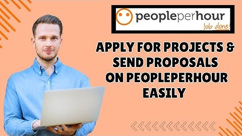 How to Apply for Projects and Send Proposals on Peopleperhour 2025?