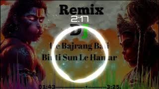 He Bajrang Bali Binti Sun Le Hamar |Bajrang Bali Binti Mix |Jai Hanuman Thunder Beat #2026 #mahakal