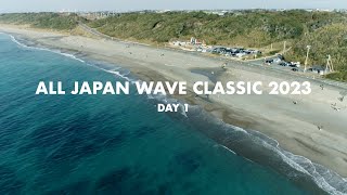 ALL JAPAN WAVE CLASSIC 2023 DAY 1 / wave