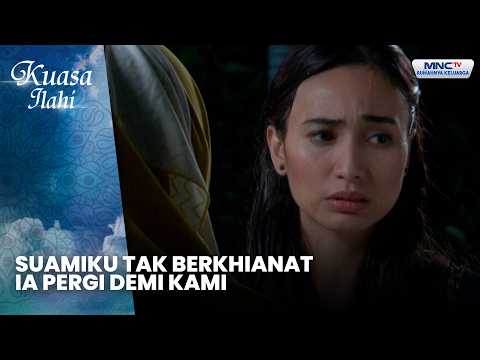 Suamiku Tak Berkhianat, Ia Pergi Demi Kami | AKU IZINKAN ISTRIKU MENIKAHIMU | KUASA ILAHI