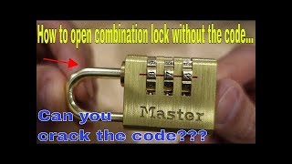 How To Open A Combination Lock Without The Code Life Hack Padlock Youtube
