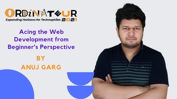 Day 3 - Acing the Web Development by Anuj Garg | Ordinateur