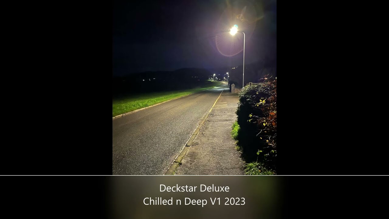 Chilled & Deep House DJ Mix - DJ Mixed By Deckstar Deluxe - Work, rest and play tunes.