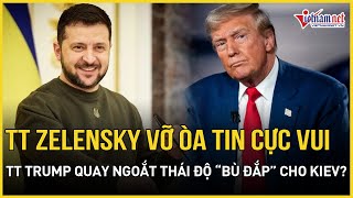 Tt Zelensky Vỡ Òa Tin Vui Tt Trump Bất Ngờ Quay Ngoắt Thái Độ, Tung Quân Bài Chiến Lược Phút Chót?