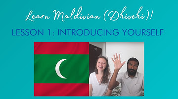 Learn Maldivian (Dhivehi) - Lesson 1: Introducing Yourself