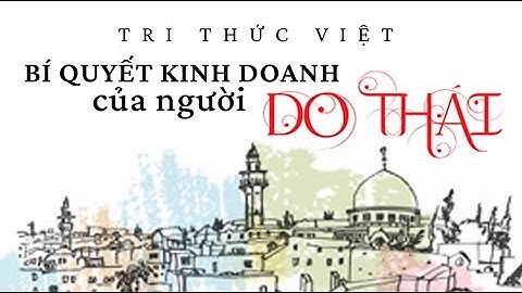 [Sách Nói] Bí Quyết Kinh Doanh Của Người Do Thái - Chương 1 | Trí Thức Việt