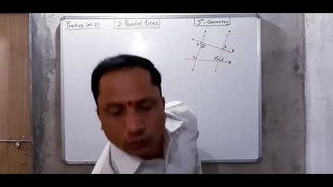 2. Parallel lines. Practice set 2.1. 9th Geometry. By SGT Classes. By GOVIND AINKAR sir