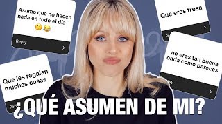 FRESA, PRESUMIDA, NO HACES NADA!?  | COSAS QUE ASUMEN DE MI (Como YouTuber)