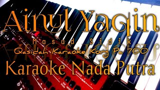 Ainul yaqin masud sidik - karaoke nada putra | chord c# | korg pa 700 karaoke qasidah