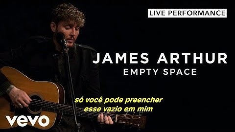 James Arthur - Empty Space (Tradução)
