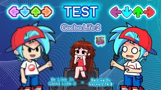 [Test] FNF Vs Boyfriend Pixel, Be Like In Gacha Life 2 - Será Como En Gacha Life 2