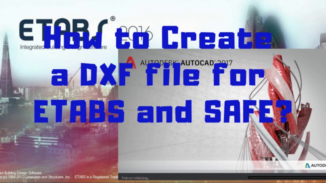 How to Create a DXF File for ETABS and SAFE - YouTube
