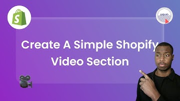 Create A Simple Shopify Video Section From Scratch | Shopify Liquid Tutorial