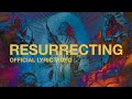 Resurrecting Official Lyric Video Elevation Worship