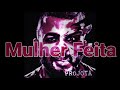 Projota Mulher Feita Audio Official mp3