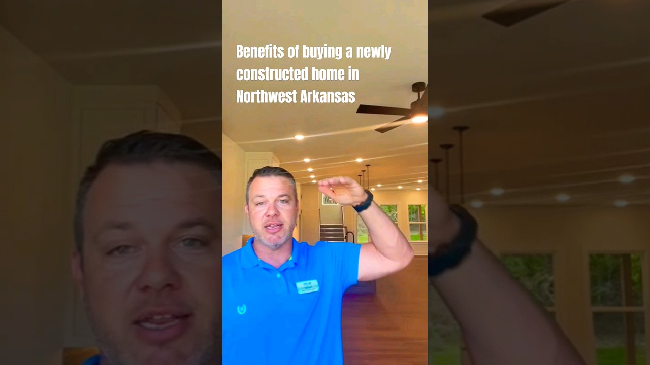 Part 1: Benefits of Buying a New Build Home in Northwest Arkansas.