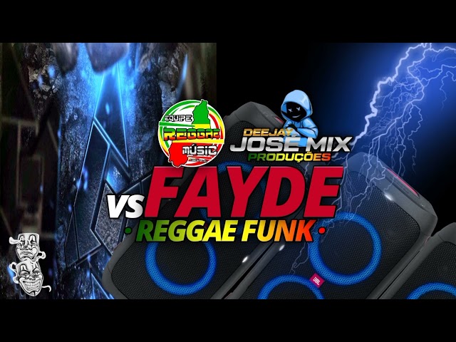 MELO DE FAYDE VS REGGAE FUNK 2024 - JOSÉ MIX PRODUÇÕES | EQUIPE REGGAE MUSIC class=