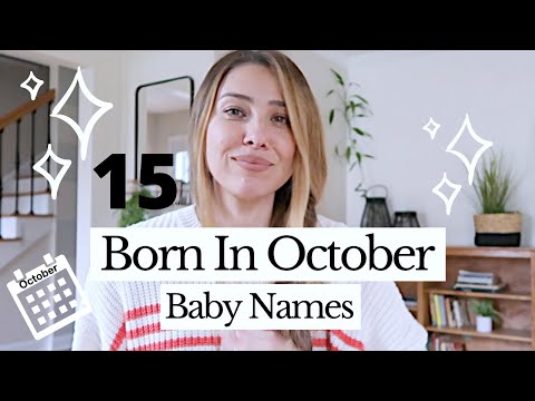 Video: What To Name A Child Born In October
