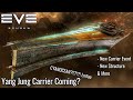 EVE Echoes - New Yan Jung Carrier Coming? OR IS IT CYANOCEAN LMFAO! - New Structure &amp; Event and More