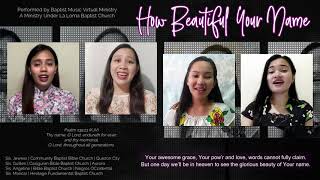 How Beautiful Your Name | Baptist Music Virtual Ministry | Quartet