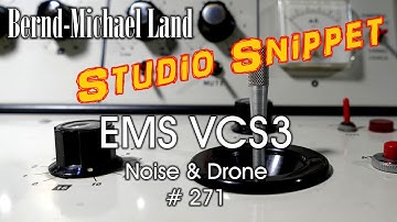 EMS VCS3 The Putney /  Noise & Drone #271