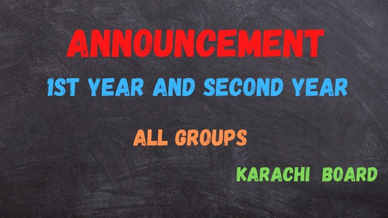 ANNOUNCEMENT FIRST AND SECOND YEAR STUDENTS || KARACHI BOARD || || KARACHI EDUCATION NEWS||
