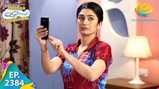 Taarak Mehta Ka Ooltah Chashmah - Episode 2384 - Full Episode