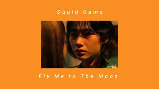 Fly Me To The Moon - Squid Game