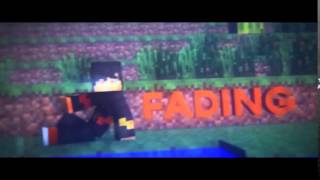 FadingMC intro!