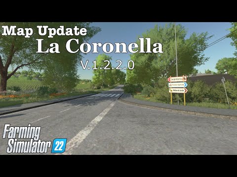 Map Update | La Coronella | V.1.2.2.0 | Farming Simulator 22