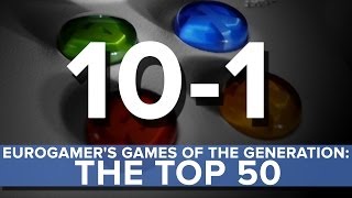 Eurogamers Games Of The Generation The Top 50 10 - 1