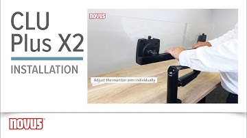Novus CLU Plus X2 Monitor Arm Set - Installation and Adjustments
