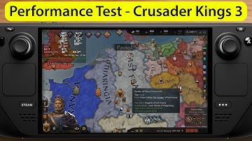 Crusader Kings 3 | Steam Deck (OLED) Performance Test | Low vs Medium vs High + Optimal Settings