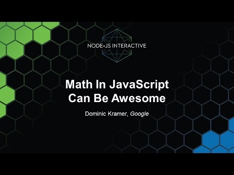 javascript math  New 2022  Math In JavaScript Can Be Awesome - Dominic Kramer, Google