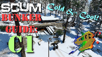 SCUM BUNKER SERIES GUIDE ep8: C1 (1440/60fps)