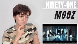 Ninety-One - MOOZ | REACTION !!!