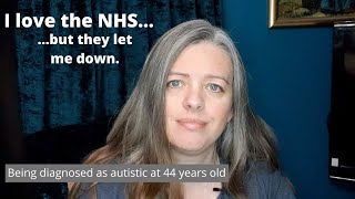 Autistic Diagnosis in my 40's - my experience of the assessment process