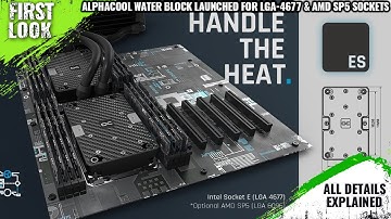 Alphacool Water Blocks Launched For Intel LGA-4677 & AMD SP5 Sockets - Explained All Spec, Features
