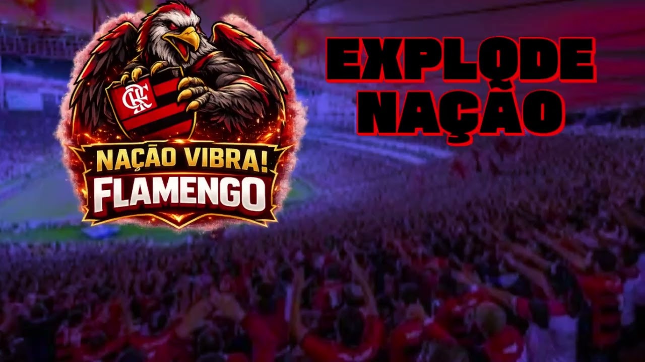 🔴⚫EXPODE NAÇÃO ! Se você é Flamengo comenta 🔴⚫